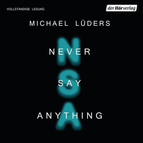 Michael Lüders - Never say anything