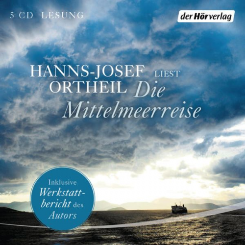 Hanns-Josef Ortheil - Die Mittelmeerreise