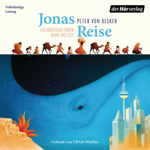 Peter Becker - Jonas Reise – Ein Abenteuer durch Raum und Zeit