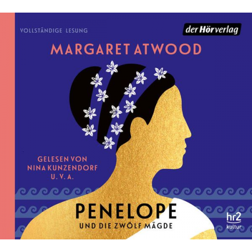 Margaret Atwood - Penelope und die zwölf Mägde