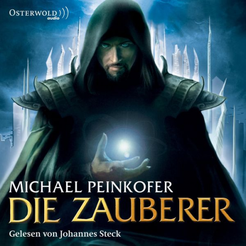 Michael Peinkofer - Die Zauberer
