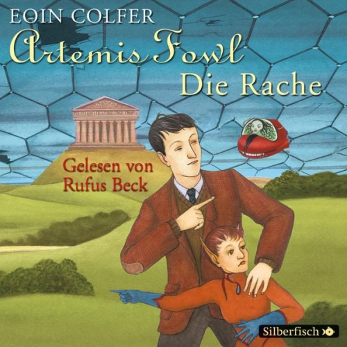 Eoin Colfer - Artemis Fowl - Die Rache (Ein Artemis-Fowl-Roman 4)