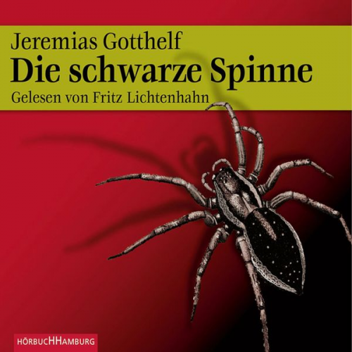 Jeremias Gotthelf - Die schwarze Spinne