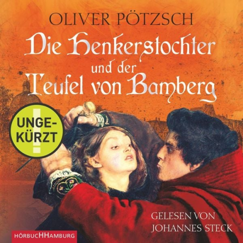 Oliver Pötzsch - Die Henkerstochter und der Teufel von Bamberg (Die Henkerstochter-Saga 5)