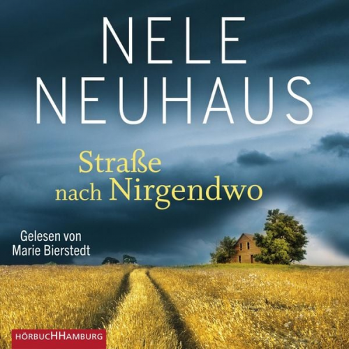 Nele Neuhaus - Straße nach Nirgendwo (Sheridan-Grant-Serie 2)