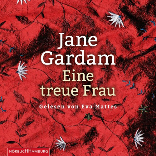 Jane Gardam - Eine treue Frau