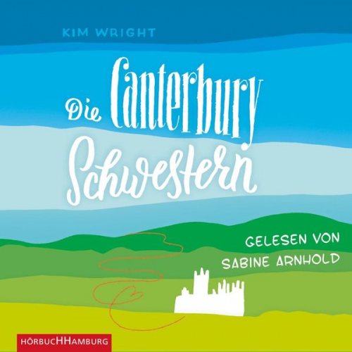 Kim Wright - Die Canterbury Schwestern