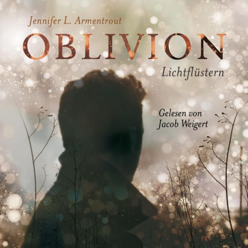 Jennifer L. Armentrout - Lichtflüstern / Oblivion Bd.1