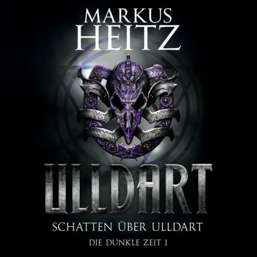 Markus Heitz - Schatten über Ulldart (Ulldart 1)