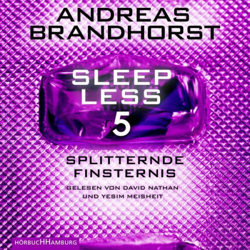 Andreas Brandhorst - Sleepless – Splitternde Finsternis (Sleepless 5)