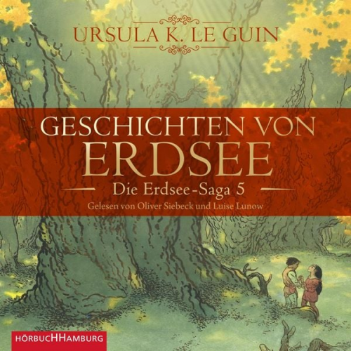 Ursula K. Le Guin - Geschichten von Erdsee (Die Erdsee-Saga 5)