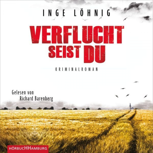 Inge Löhnig - Verflucht seist du (Ein Kommissar-Dühnfort-Krimi 5)