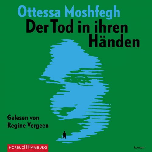 Ottessa Moshfegh - Der Tod in ihren Händen