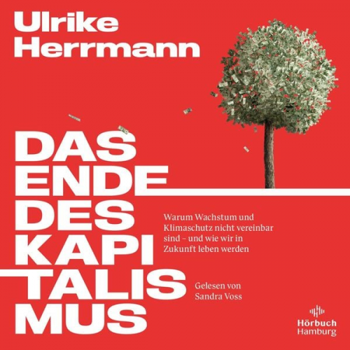 Ulrike Herrmann - Das Ende des Kapitalismus