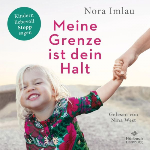 Nora Imlau - Meine Grenze ist dein Halt