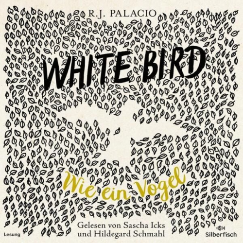 R. J. Palacio - White Bird - Wie ein Vogel