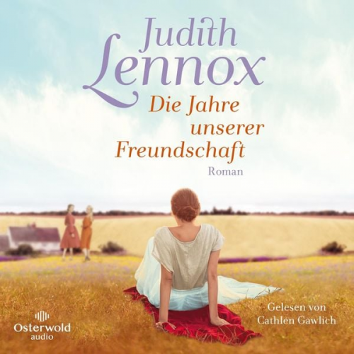 Judith Lennox - Die Jahre unserer Freundschaft