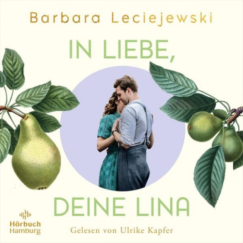 Barbara Leciejewski - In Liebe, deine Lina (Schönborn 1)