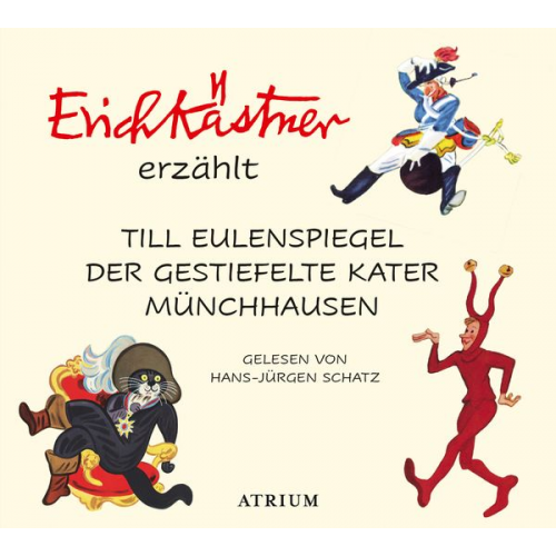 Erich Kästner - Erich Kästner erzählt: Till Eulenspiegel, Der gestiefelte Kater, Münchhausen