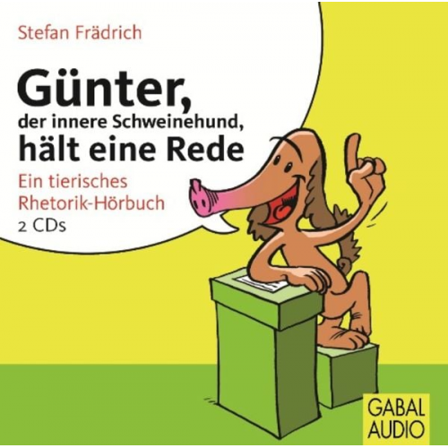 Stefan Frädrich - Günter, der innere Schweinehund, hält eine Rede
