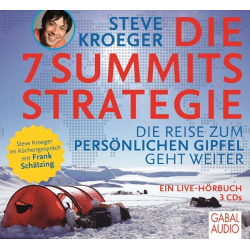 Steve Kroeger - Die 7 Summits Strategie