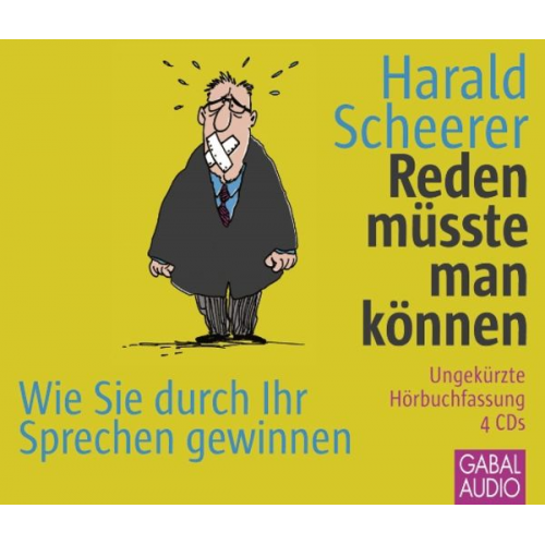 Harald Scheerer - Reden müsste man können