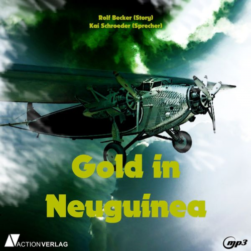 Rolf Becker - Gold in Neuguinea