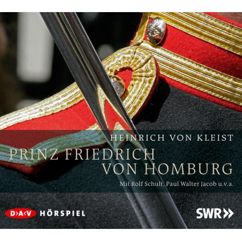 Heinrich Kleist - Prinz Friedrich von Homburg