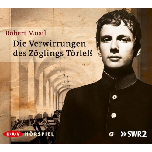 Robert Musil - Die Verwirrungen des Zöglings Törleß