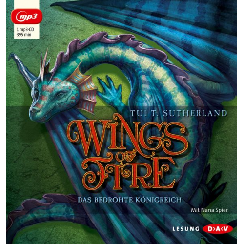 Tui T. Sutherland - Wings of Fire – Teil 3: Das bedrohte Königreich