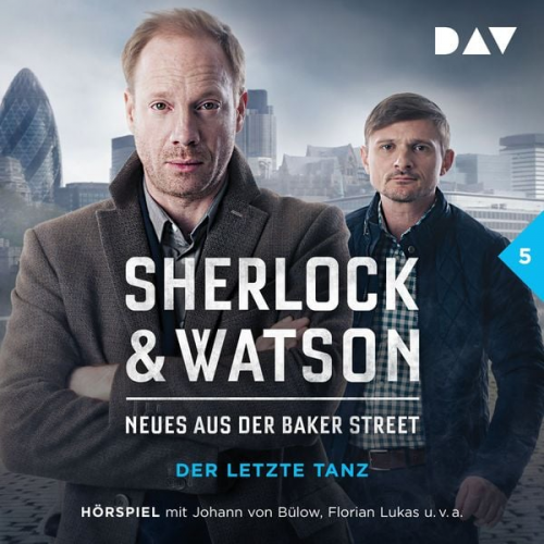 Felix Partenzi Viviane Koppelmann - Sherlock & Watson – Neues aus der Baker Street: Der letzte Tanz (Fall 5)