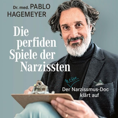 Pablo Hagemeyer - Die perfiden Spiele der Narzissten