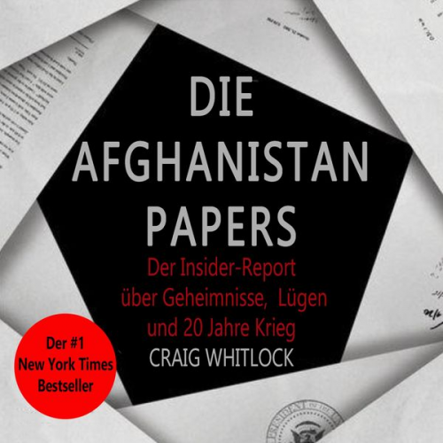 Craig Whitlock - Die Afghanistan Papers