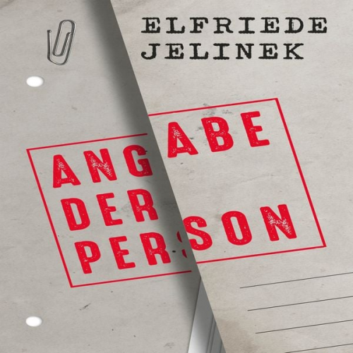 Elfriede Jelinek - Angabe der Person