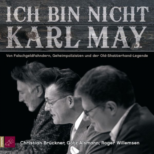 Traudl Bünger - Ich bin nicht Karl May