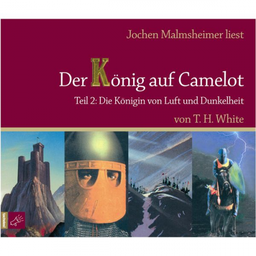 Terence Hanbury White - Die Königin von Luft und Dunkelheit