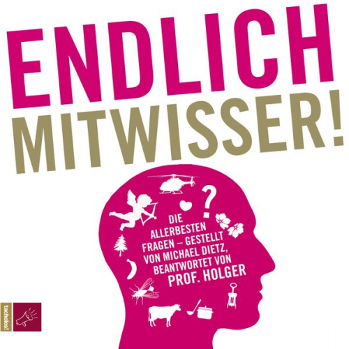 Michael Dietz Holger Wormer - Endlich Mitwisser