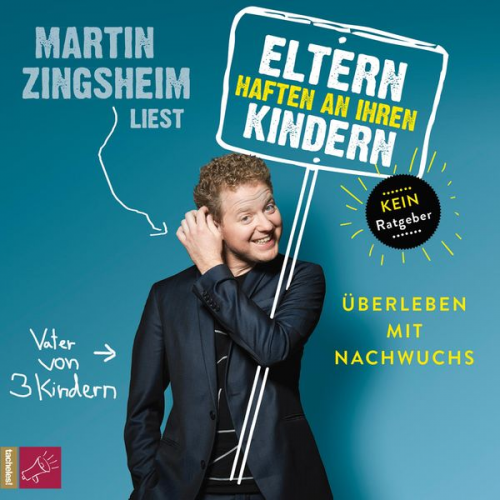 Martin Zingsheim - Eltern haften an ihren Kindern