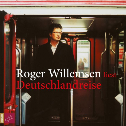 Roger Willemsen - Deutschlandreise