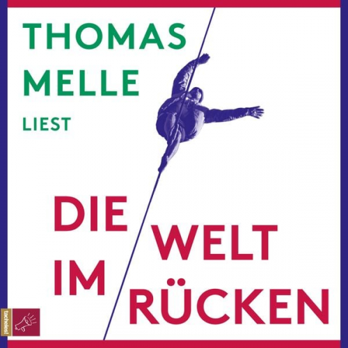 Thomas Melle - Die Welt im Rücken