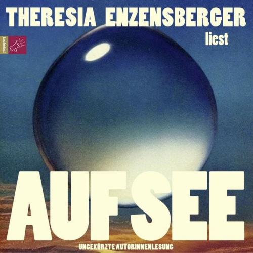 Theresia Enzensberger - Auf See