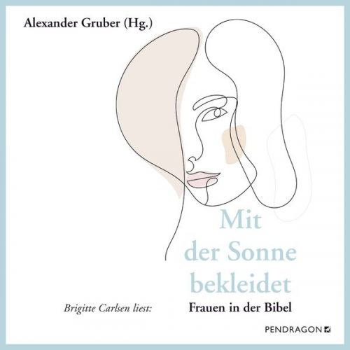 Alexander Gruber - Mit der Sonne bekleidet