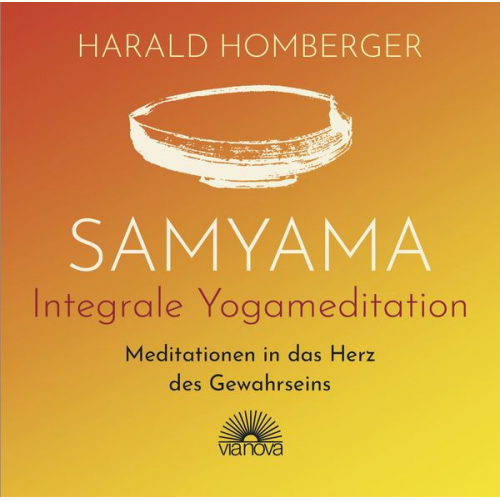 Harald Homberger - Samyama Integrale Yogameditation