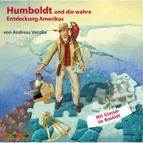 Andreas Venzke - Humboldt und die wahre Entdeckung Amerikas