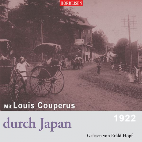 Louis Couperus - Mit Louis Couperus durch Japan