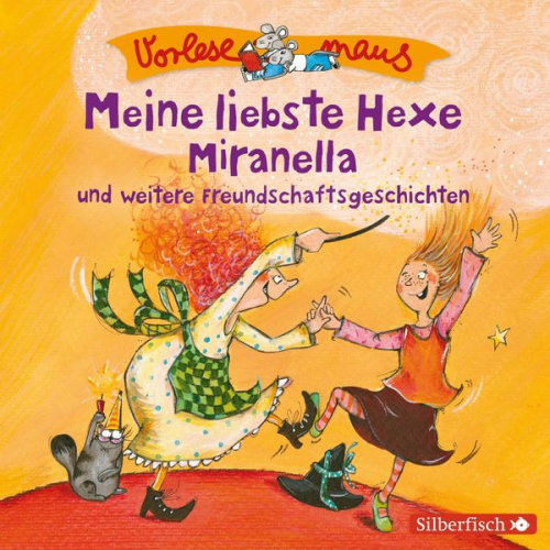 Julia Breitenöder - Vorlesemaus: Meine liebste Hexe Miranella und weitere Freundschaftsgeschichten