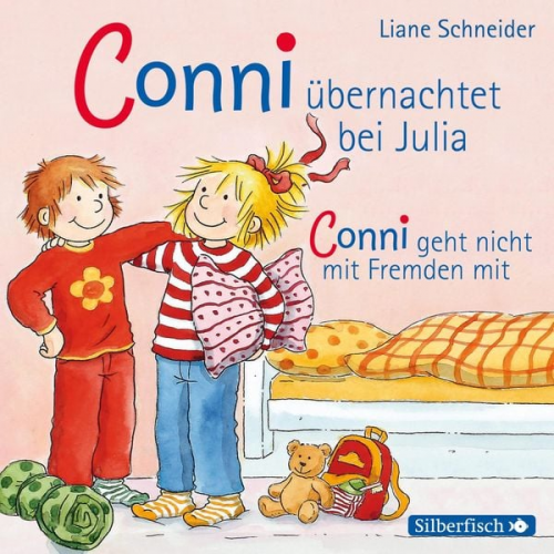 Liane Schneider - Conni übernachtet bei Julia / Conni geht nicht mit Fremden mit