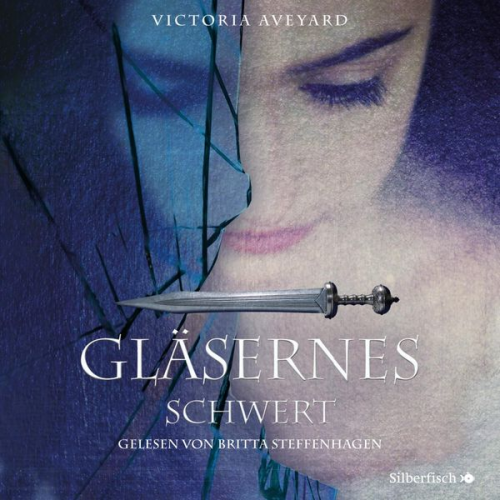 Victoria Aveyard - Gläsernes Schwert (Die Farben des Blutes 2)