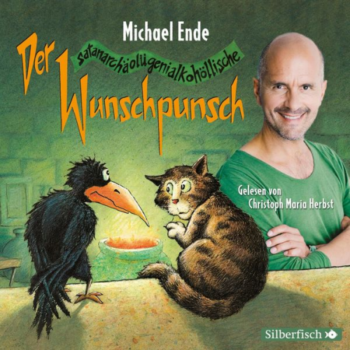 Michael Ende - Der satanarchäolügenialkohöllische Wunschpunsch - Die Lesung