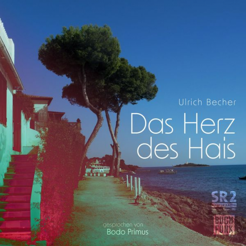 Ulrich Becher - Das Herz des Hais